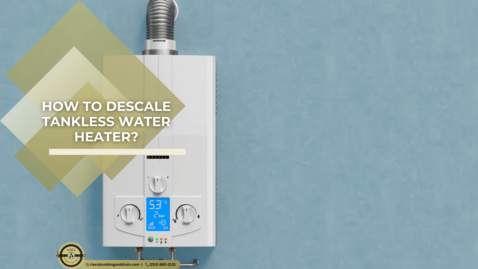 How to Descale Tankless Water Heater
